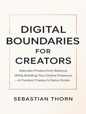 cover image of Digital Boundaries for Creators